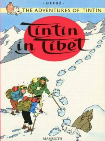 Tintin: Tintin In Tibet by Herge