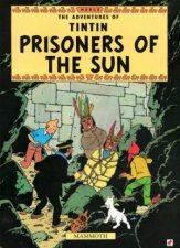 Tintin Prisoners Of The Sun