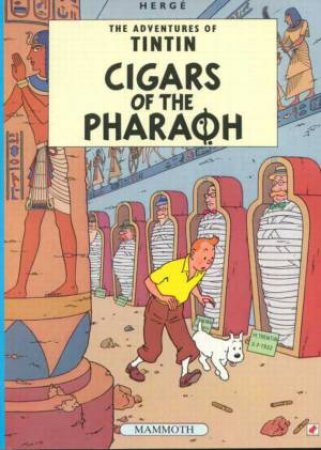 Tintin: Cigars Of The Pharaoh by Herge