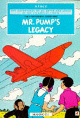 Mr Pump's Legacy by Herge