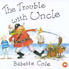 The Trouble With Uncle