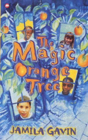The Magic Orange Tree by Jamila Gavin