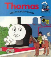 Thomas And The Pony Show