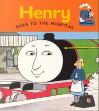 Henry Goes To The Hospital