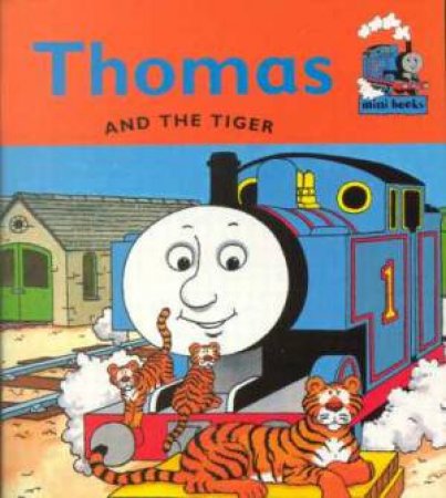 Thomas And The Tiger by Christopher Awdry