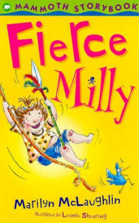 Fierce Milly by Marilyn McLaughlin