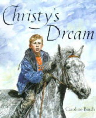 Christy's Dream by Caroline Binch