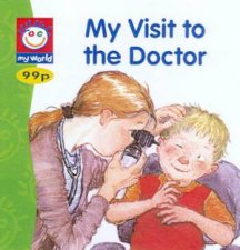 My World My Visit To The Doctor