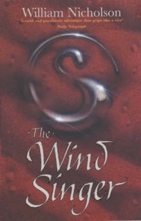 The Wind Singer by WIlliam Nicholson