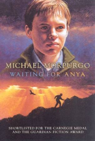 Waiting For Anya by Michael Morpurgo