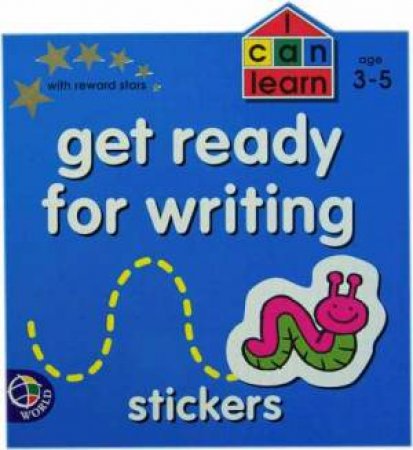 I Can Learn: Get Ready For Writing Stickers by Various