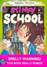 Smelly Stories Stinky School