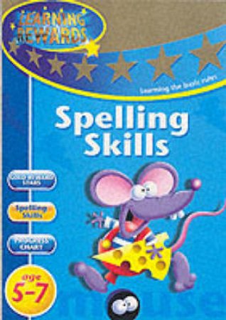 Learning Rewards: Spelling Skills by Various