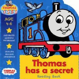 Thomas Learning: Reading Book: Thomas Has A Secret - Ages 4-6 by Various