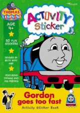 Thomas Learning Reading Activity Book Gordon Goes Too Fast