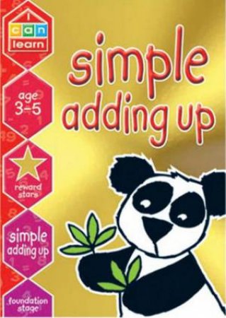 I Can Learn: Simple Adding Up - Ages 3-5 by Various
