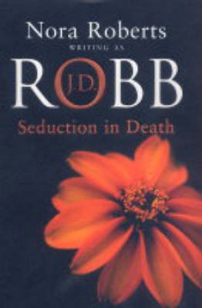 Seduction In Death by J. D. Robb