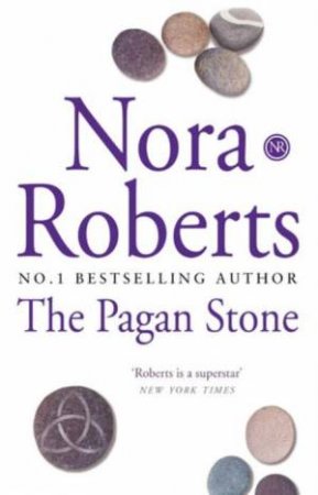 Pagan Stone by Nora Roberts