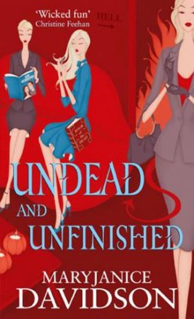 Undead and Unfinished by MaryJanice Davidson