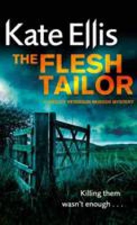 The Flesh Tailor by Kate Ellis