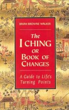 The IChing Or Book Of Changes