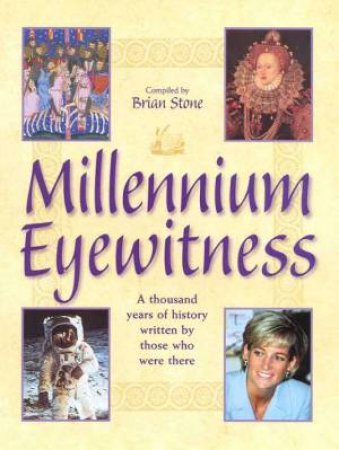 Millennium Eyewitness by Brian Stone