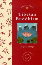 A Piatkus Guide To Tibetan Buddhism