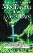 Meditation For Everyday Life New Ed