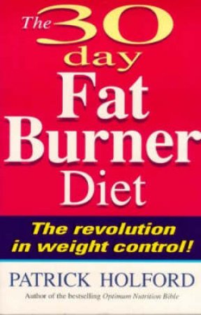 30-Day Fat Burner Diet by Patrick Holford