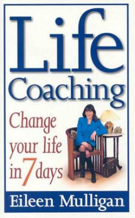 Life Coaching by Eileen Mulligan