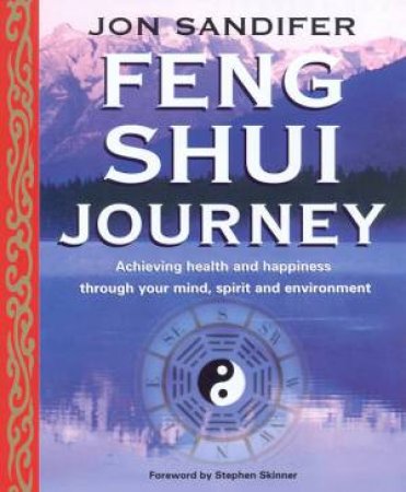 Feng Shui Journey by Jon Sandifer