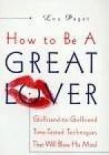 How To Be A Great Lover