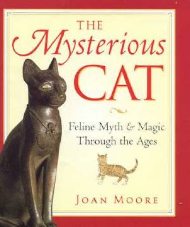The Mysterious Cat by Joan Moore