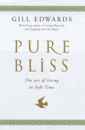 Pure Bliss by Gill Edwards
