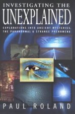 Investigating The Unexplained