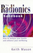 The Radionics Handbook