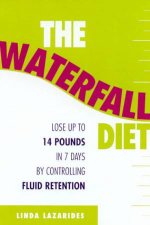The Waterfall Diet