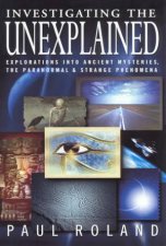 Investigating The Unexplained