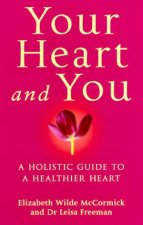 Your Heart And You