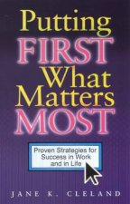 Putting First What Matters Most