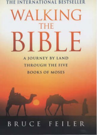 Walking The Bible by Bruce Feiler
