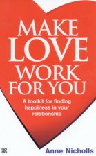 Make Love Work For You