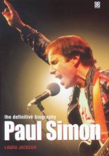 Paul Simon The Definitive Biography