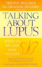 Talking About Lupus What To Do And How To Cope