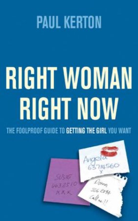 Right Woman, Right Now by Paul Kerton