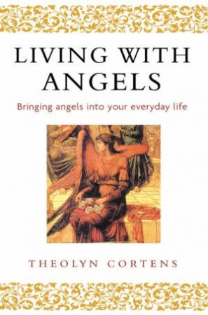 Living With Angels by Theolyn Cortens