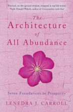 The Architecture Of Abundance