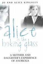 Alice In The Looking Glass