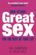 How To Have Great Sex For The Rest Of Your Life