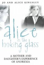 Alice In The Looking Glass